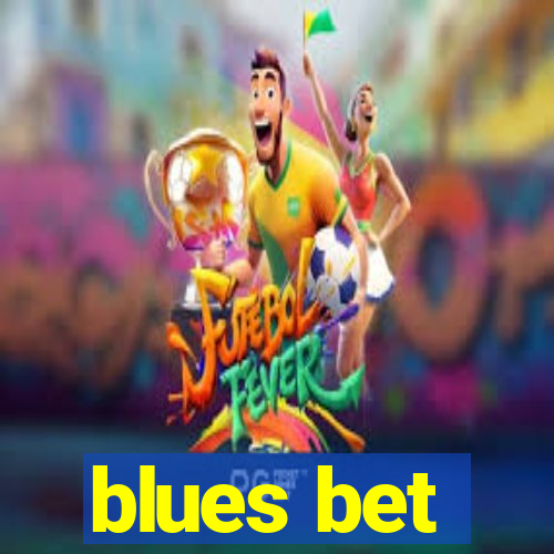 blues bet